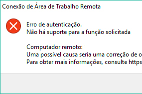Erro de criptografia CredSSP (Acesso Remoto – RDP)